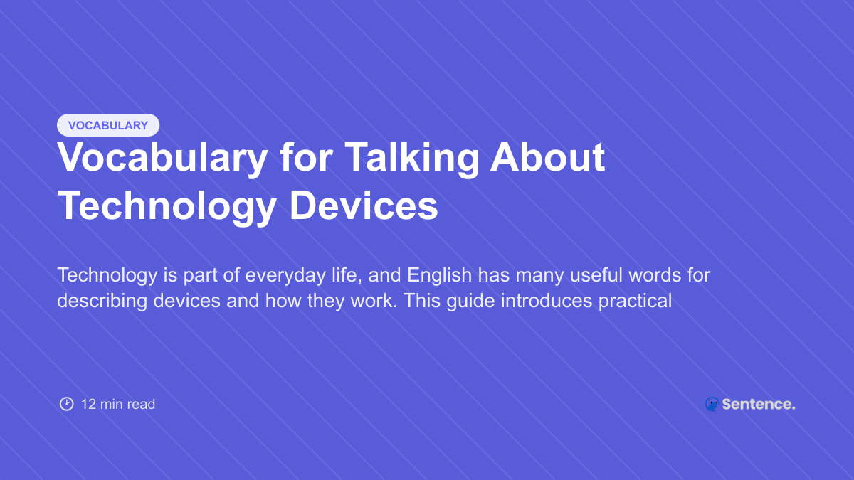 Vocabulary for Talking About Technology Devices - CatSentence