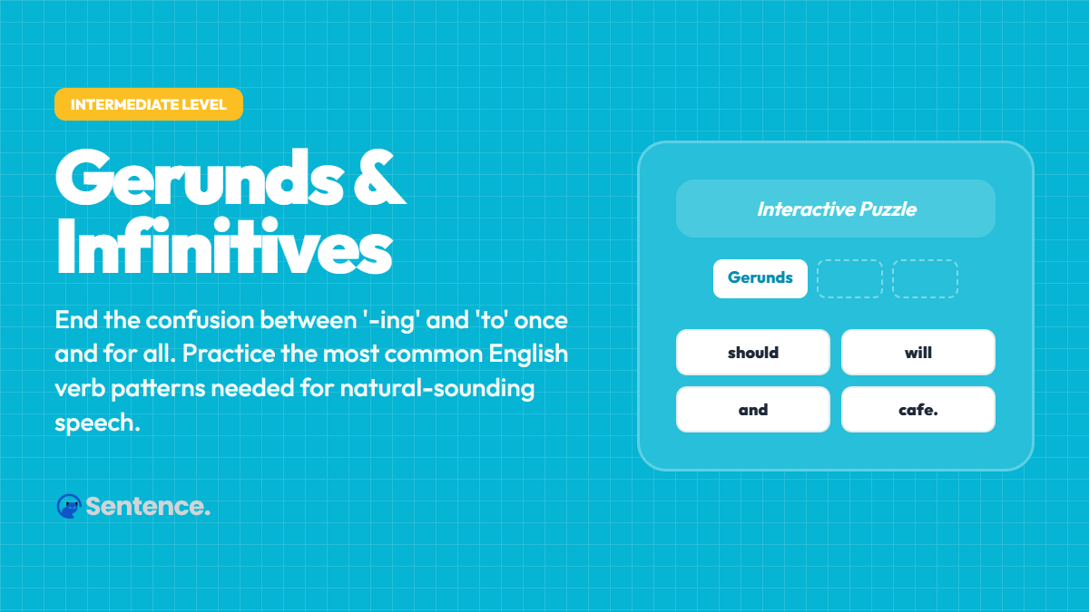 Gerunds & Infinitives