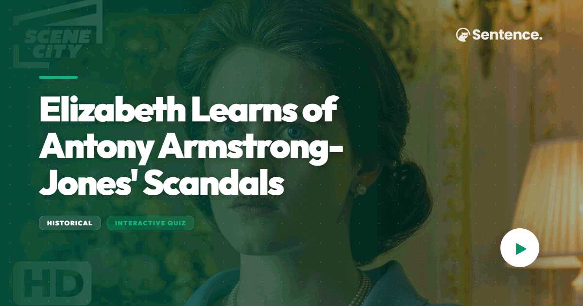 Elizabeth Learns of Antony Armstrong-Jones' Scandals