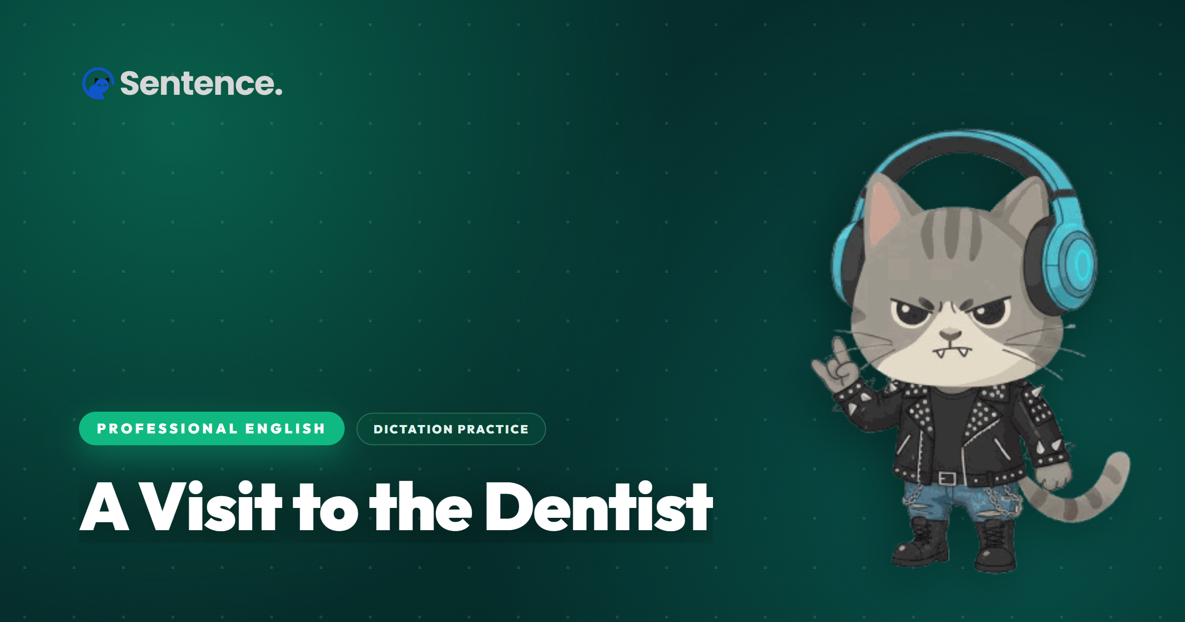 A Visit to the Dentist